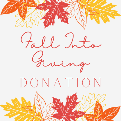 3rd Annual Fall Into Giving Fundraiser